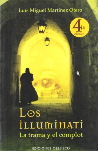 Libro Los Illuminati: La trama y el complot