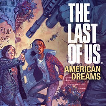 The Last Of Us American Dreams