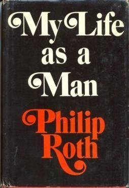Libro My Life As a Man by Philip Roth