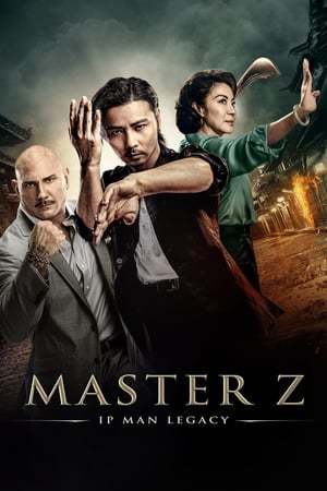 Película Master Z: El Legado de Ip Man