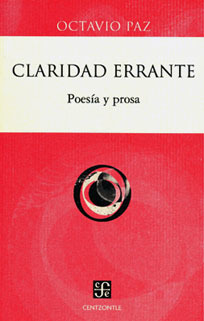 Claridad Errante: Poesia y Prosa