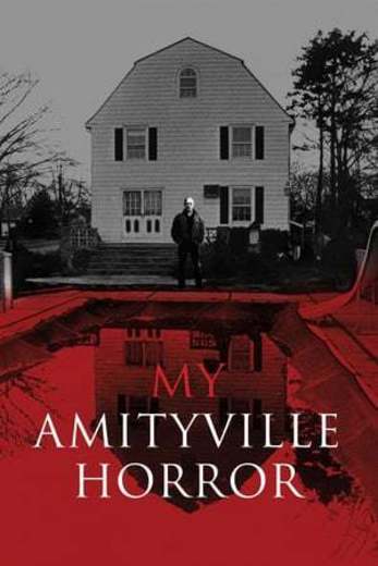 My Amityville Horror