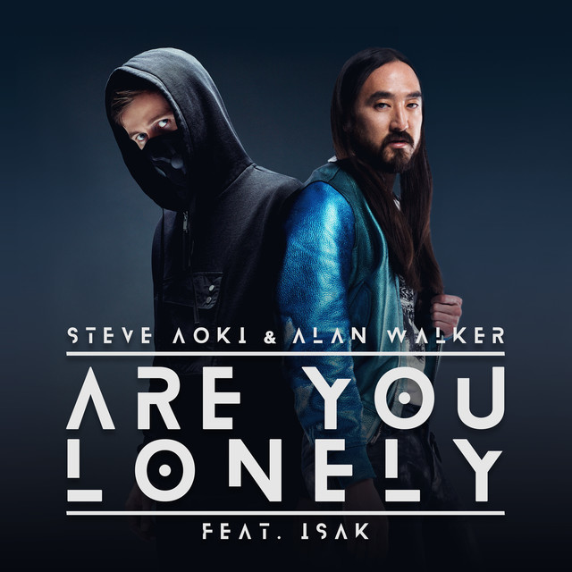 Canciones Are You Lonely (feat. ISÁK)