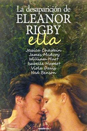 Movie La desaparición de Eleanor Rigby: Ella