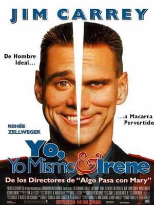 Película Yo, yo mismo e Irene