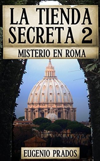 LA TIENDA SECRETA 2: MISTERIO EN ROMA