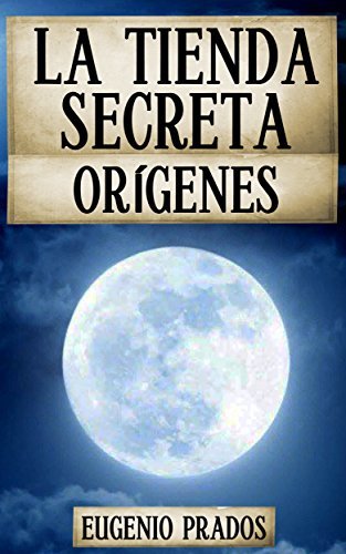 Libros LA TIENDA SECRETA: ORÍGENES: