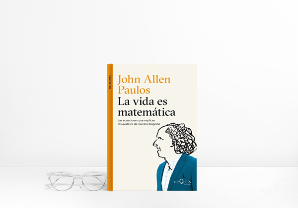 Livro La vida es matemática: Las ecuaciones que explican los avatares de nuestra