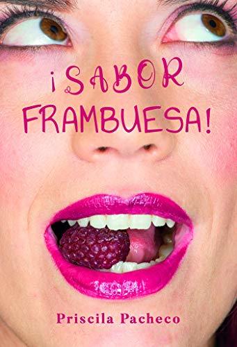 Libro ¡Sabor frambuesa!