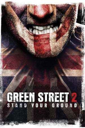 Movies Green Street Hooligans 2