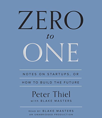 Libros Zero to One: Notes on Startups, or How to Build the Future