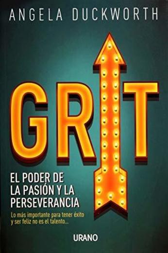 Grit: El poder de la pasión y la perseverancia