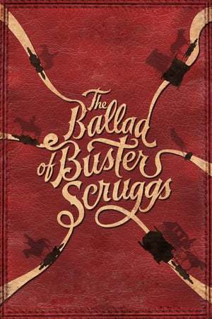 Película La balada de Buster Scruggs