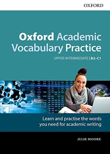 Oxford Academic Vocabulary Practice Upper Intermediate B2-C1