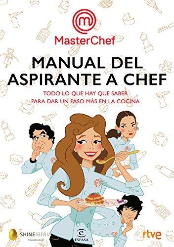 Libro Manual del aspirante a chef: Todo lo que hay que saber para