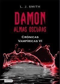 Crónicas vampíricas VI. Damon 