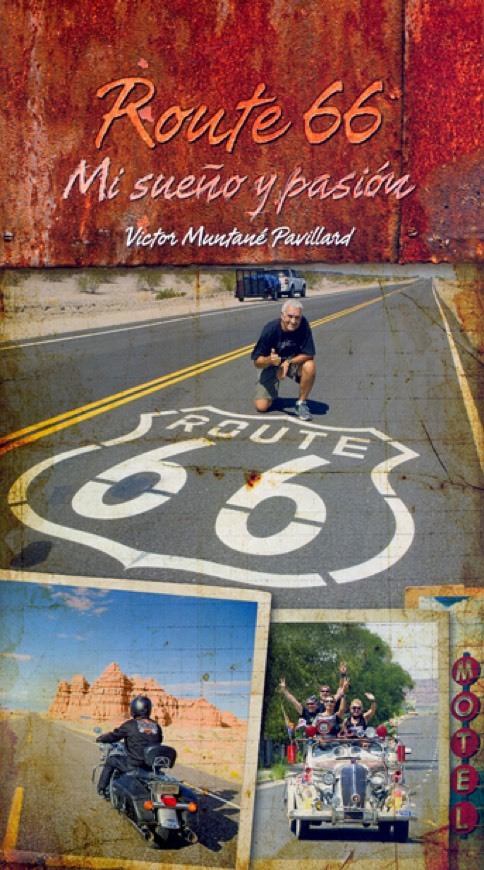 Libro ROUTE 66. MI SUEÑO Y PASION