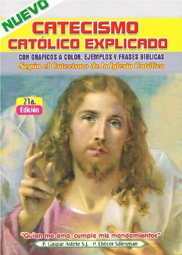 Libro Nuevo catecismo catolico explicado