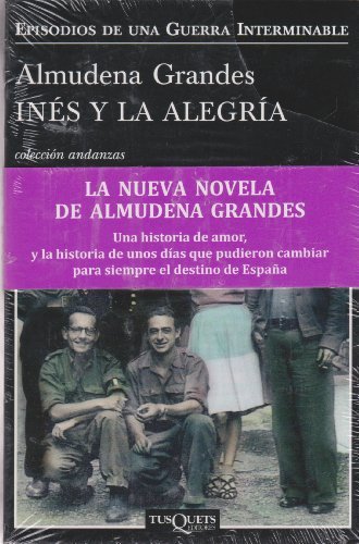 Libros INES Y LA ALEGRIA Episodios de una Guerra Interminable