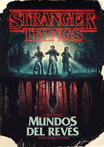 Book Stranger Things. Mundos Al Revés