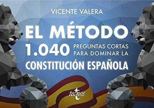 Books El método. 1040 preguntas cortas para dominar la Constitución Española (Derecho