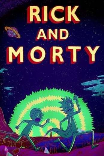 Rick and Morty