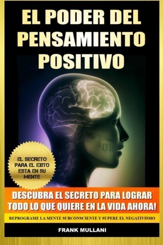 Book El Poder del Pensamiento Positivo: Descubra el Secreto Para Lograr Todo lo