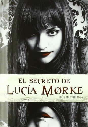 Libros El secreto de Lucía Morke