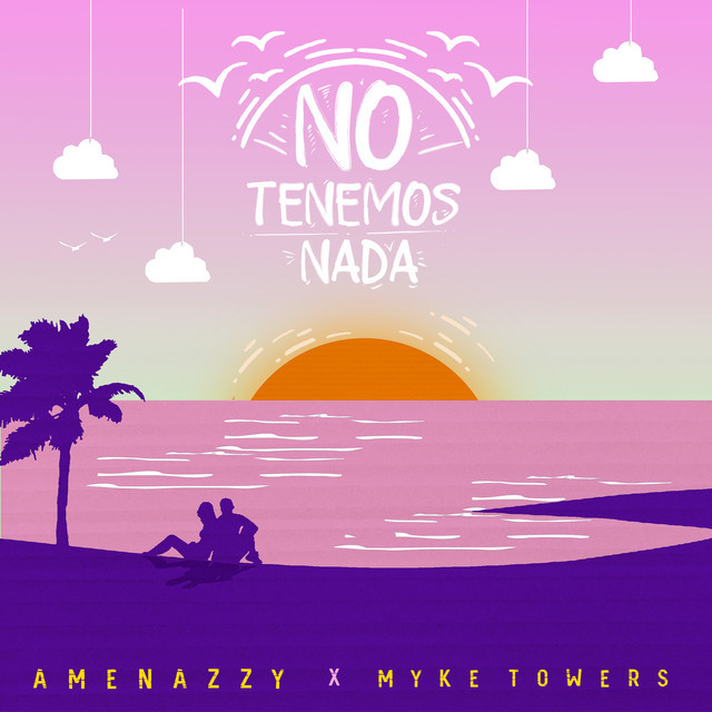 Canción No Tenemos Nada