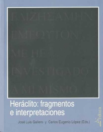 Heráclito: fragmentos e interpretaciones