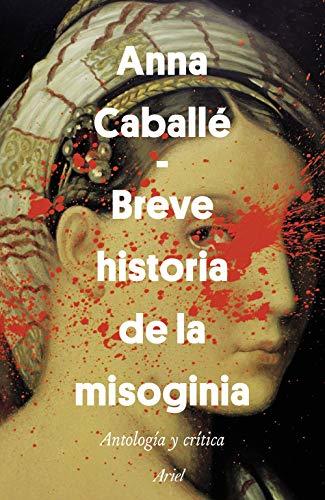 Book Breve historia de la misoginia: Antología y crítica