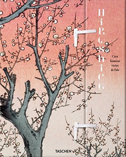 Hiroshige. Cien Famosas Vistas De Edo