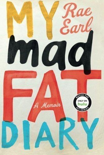 Libro My Mad Fat Diary: A Memoir by Rae Earl 