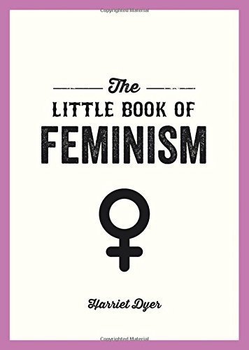 Libro The Little Book of Feminism by Harriet Dyer(2016-04-14)