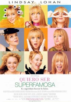 Movie Quiero ser superfamosa