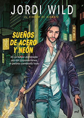 Libro Sueños de acero y neón