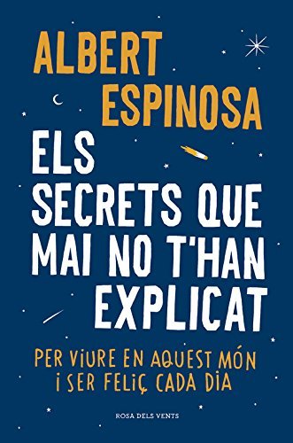 Libro Els secrets que mai no t'han explicat: Per viure en aquest món