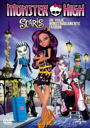 Película Monster High: Scaris, ¡un viaje monstruosamente "fashion"!