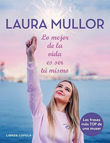 Libro Lo mejor de la vida es ser tú mismo