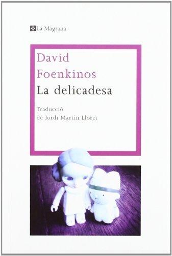 La delicadesa 