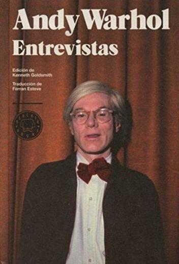 Andy Warhol. Entrevistas. 1962-1967