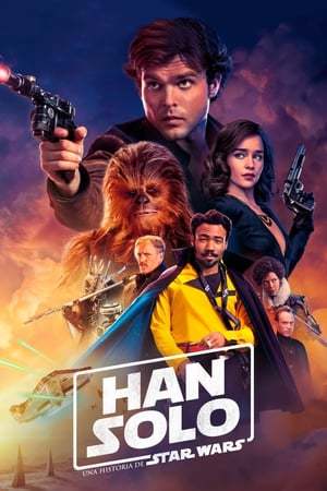 Película Han Solo: Una historia de Star Wars