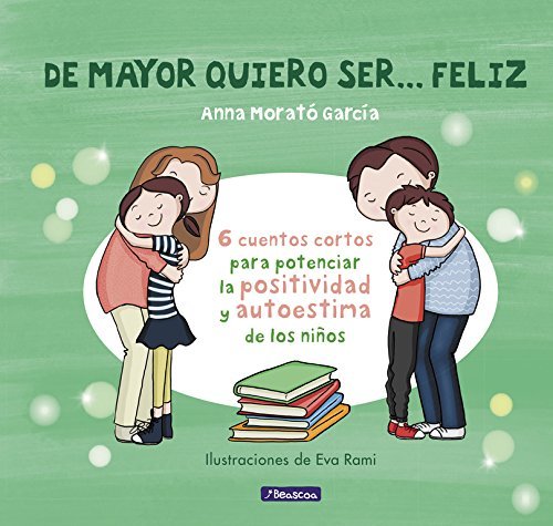 Libro De mayor quiero ser... feliz