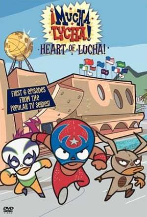 Serie ¡Mucha Lucha!