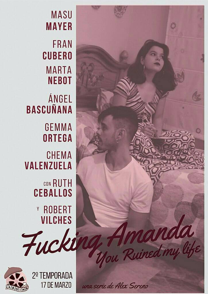 Serie Fucking Amanda. You Ruined My Life