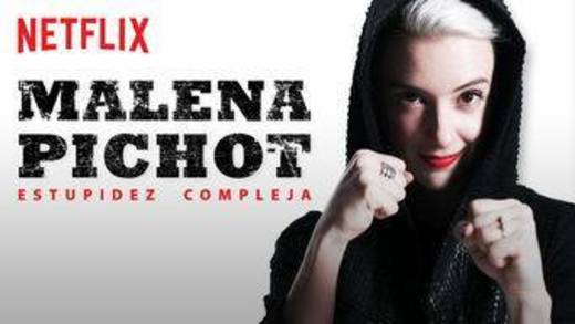 Malena Pichot: Estupidez compleja | Sitio oficial de Netflix