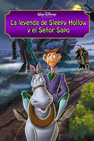 Película La leyenda de Sleepy Hollow y el Señor Sapo