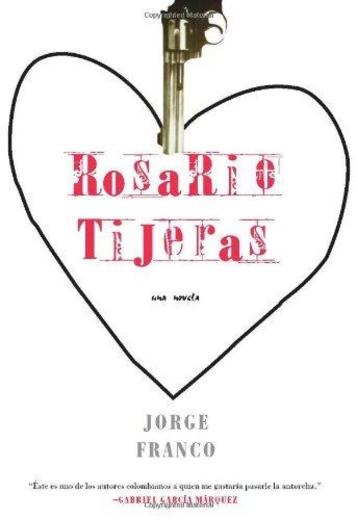Rosario Tijeras: Una Novela 