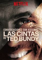 Serie Conversaciones con asesinos: Las cintas de Ted Bundy