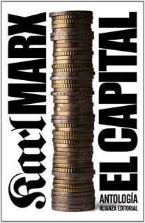 Libro El capital: Crítica de la economía política. Antología